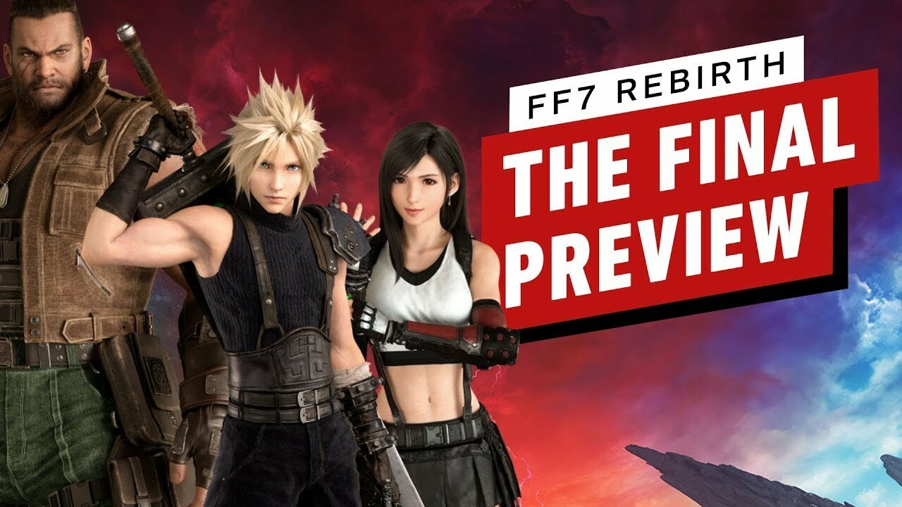 Игровые издания восхитились Final Fantasy 7 Rebirth и выложили финальные  превью | Канобу