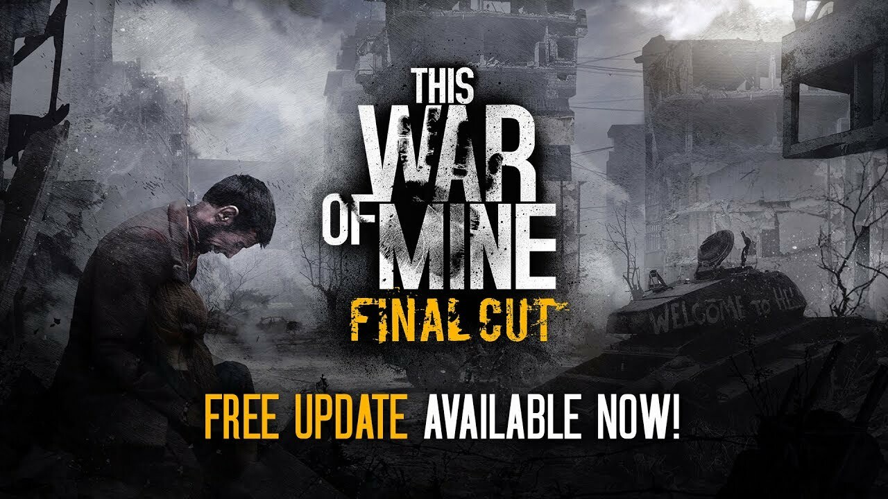 К This War of Mine выпустили масштабное бесплатное дополнение Final Cut —  Игромания