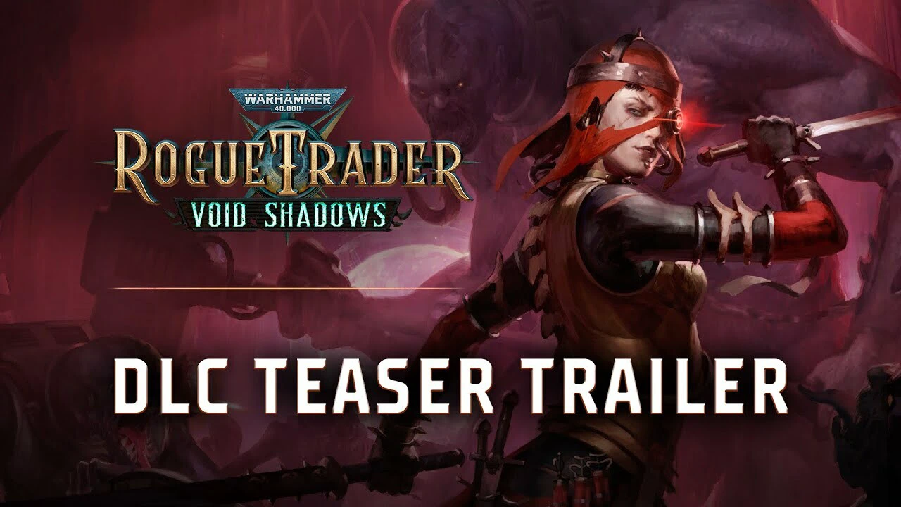 Warhammer 40000 Rogue Trader получит дополнение Void Shadows 8 августа |  Канобу