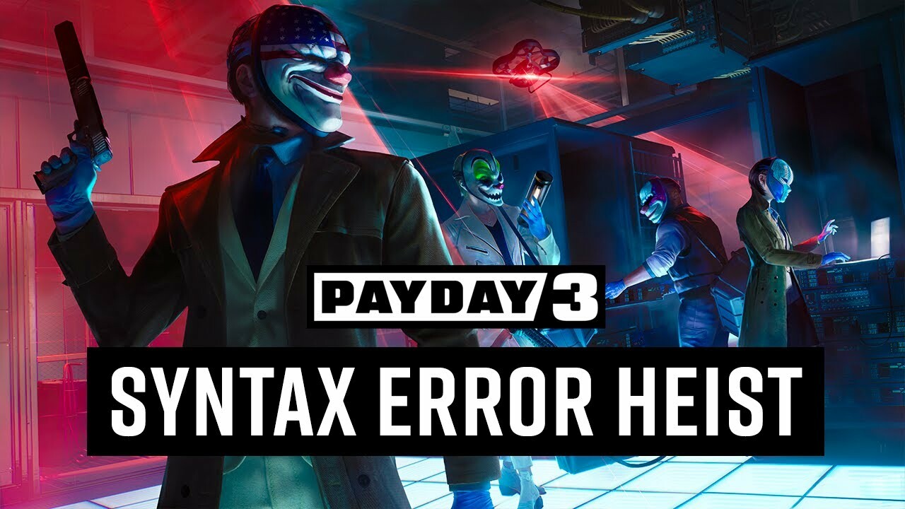 Payday 3 получила набор DLC «Ошибка синтаксиса» с ограблением и снаряжением  — Игромания