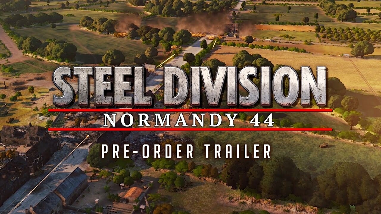 Стратегия Steel Division: Normandy 44 получила дату релиза — Игромания